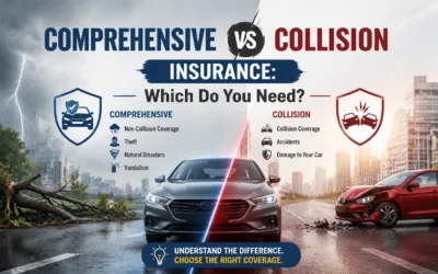 Comprehensive vs Collision Insurance: Which Do You Need?